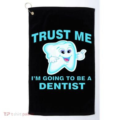 Trust Me I'm A Dentist Golf Towel