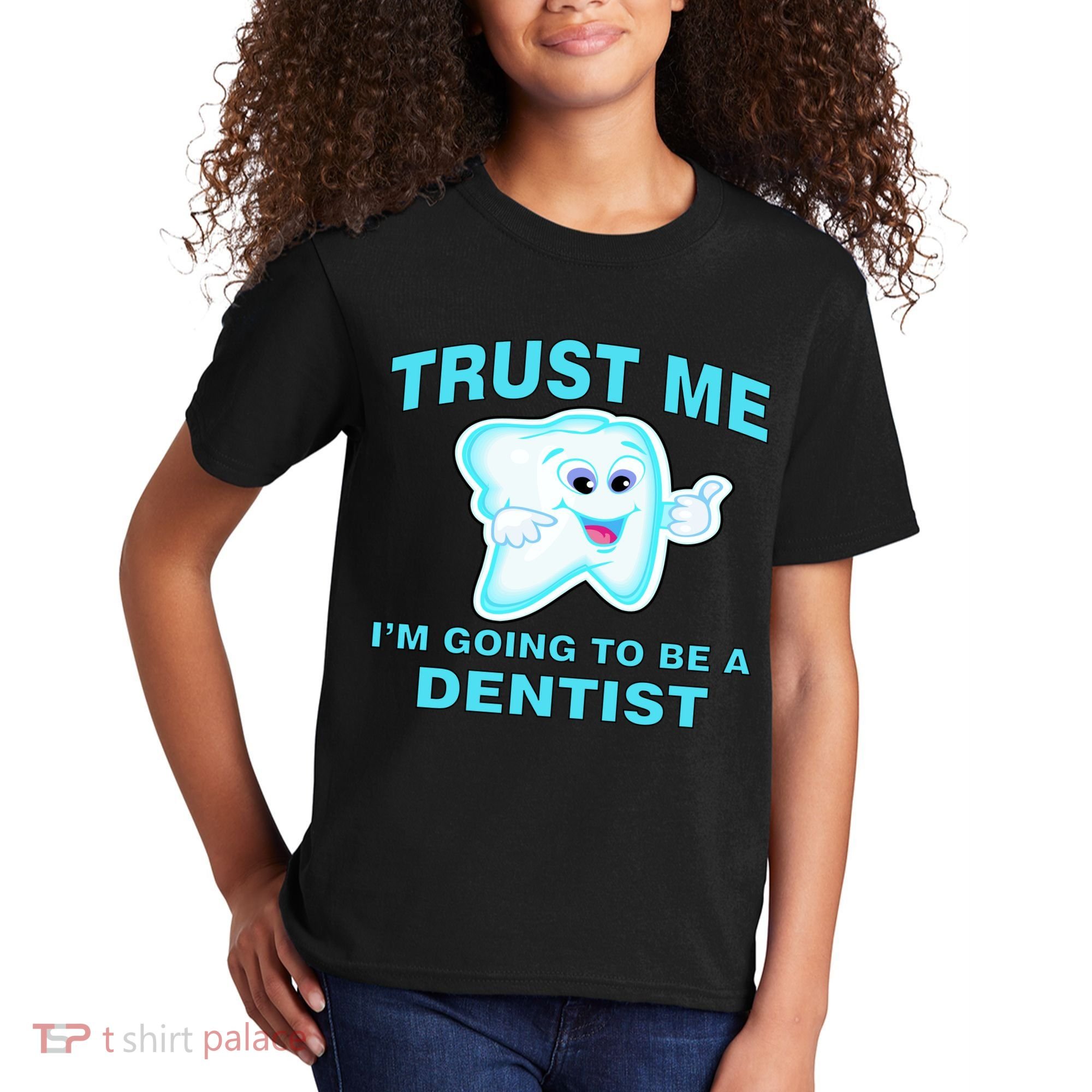 Trust Me I'm A Dentist Kids T-Shirt