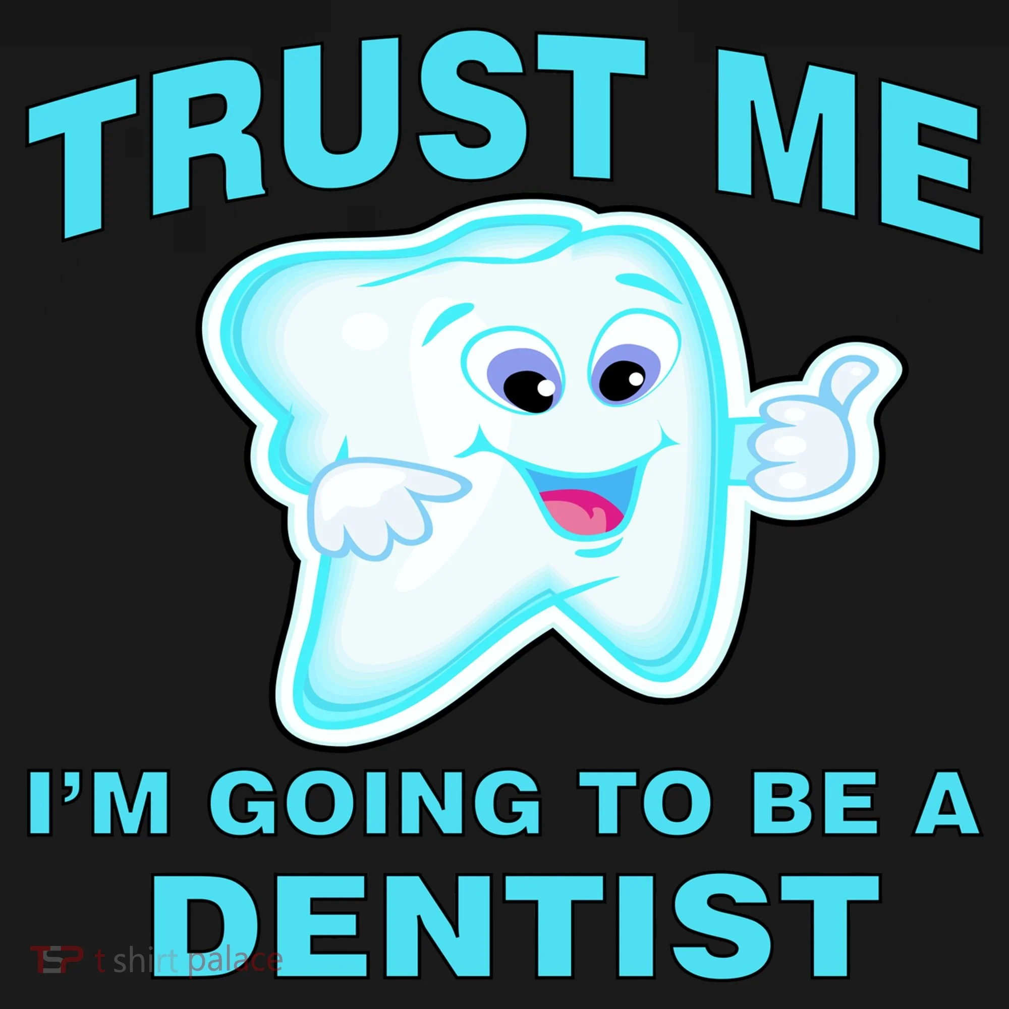 Trust Me I'm A Dentist Kids T-Shirt