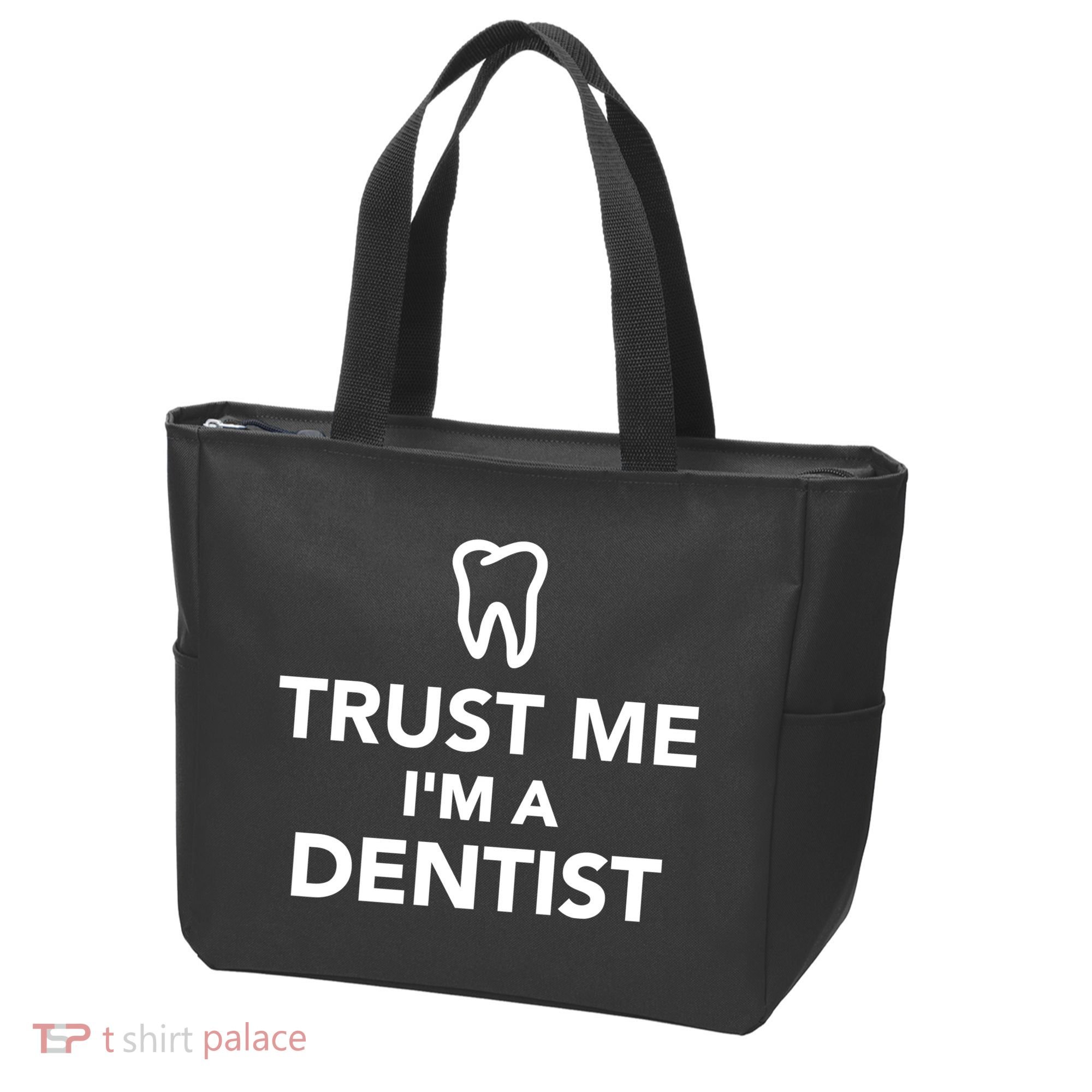 Trust Me I'm A Dentist Funny Tote Bag