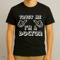 Trust Me I'm A Doctor T-Shirt thumb 3