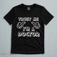 Trust Me I'm A Doctor T-Shirt thumb 5