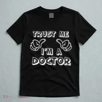Trust Me I'm A Doctor T-Shirt thumb 5