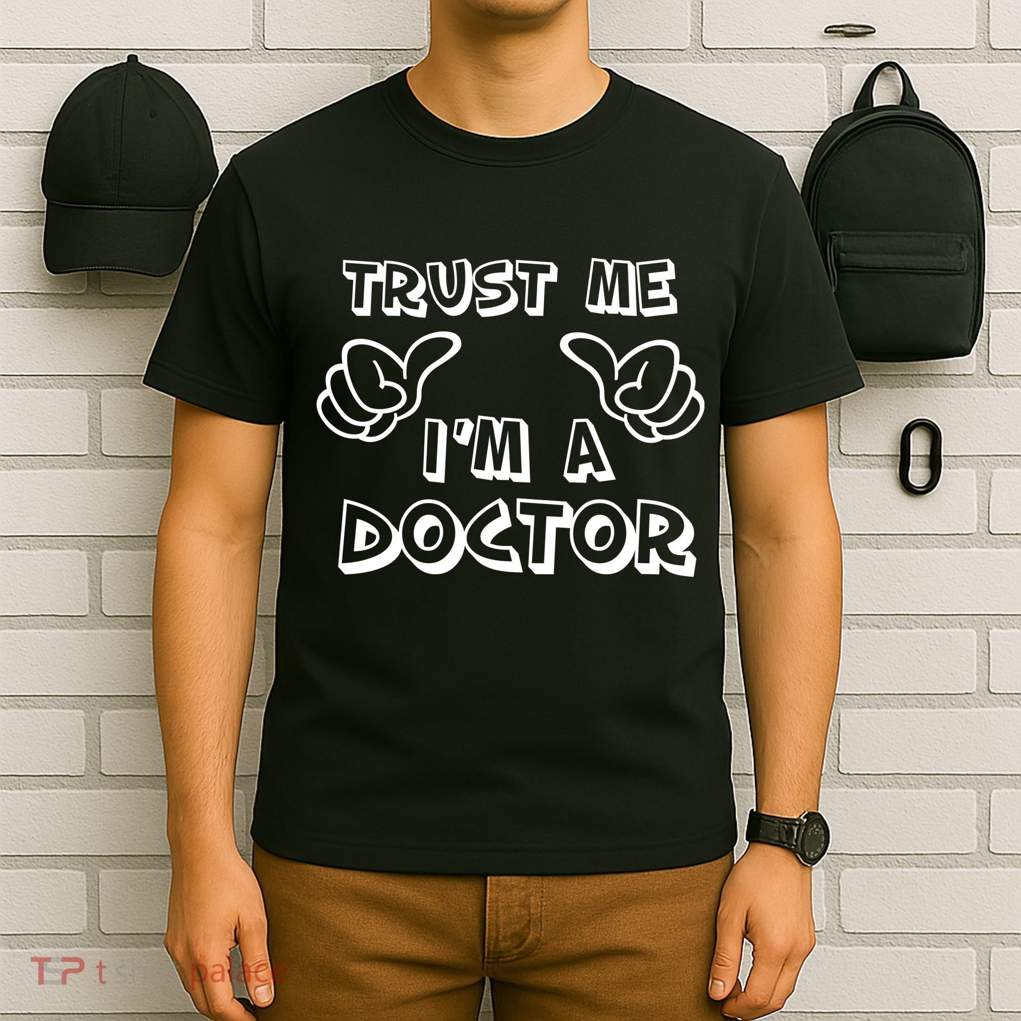 Trust Me I'm A Doctor T-Shirt