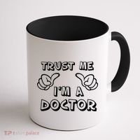 Trust Me I'm A Doctor Coffee Mug thumb 1