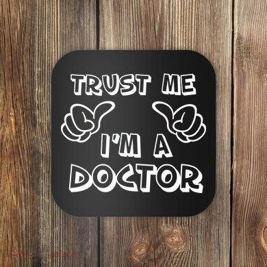 Trust Me I'm A Doctor Coaster