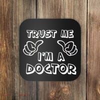 Trust Me I'm A Doctor Coaster thumb 0