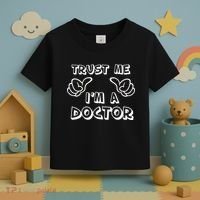 Trust Me I'm A Doctor Toddler T-Shirt thumb 3