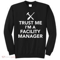 Trust Me I'm A Facility Manager Sweatshirt thumb 0