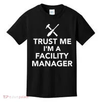 Trust Me I'm A Facility Manager Kids T-Shirt thumb 0