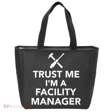 Trust Me I'm A Facility Manager Tote Bag