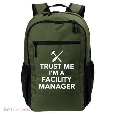 Trust Me I'm A Facility Manager Backpack