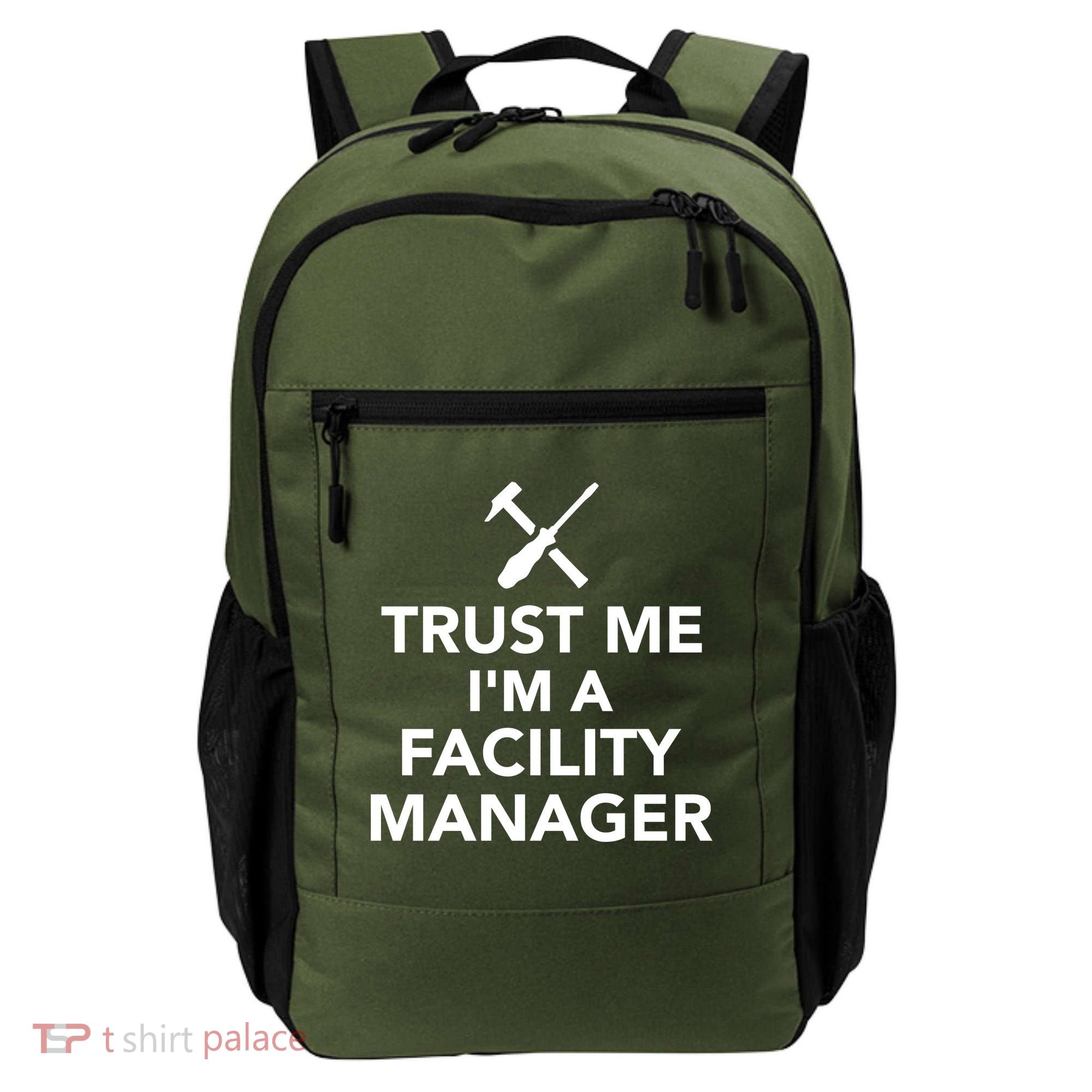 Trust Me I'm A Facility Manager Backpack