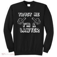 Trust Me I'm A Lawyer Sweatshirt thumb 0