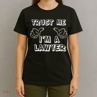 Trust Me I'm A Lawyer T-Shirt thumb 4