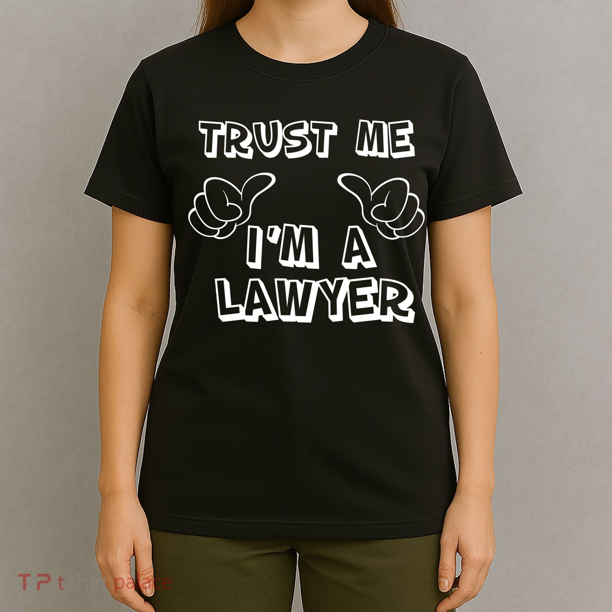 Trust Me I'm A Lawyer T-Shirt