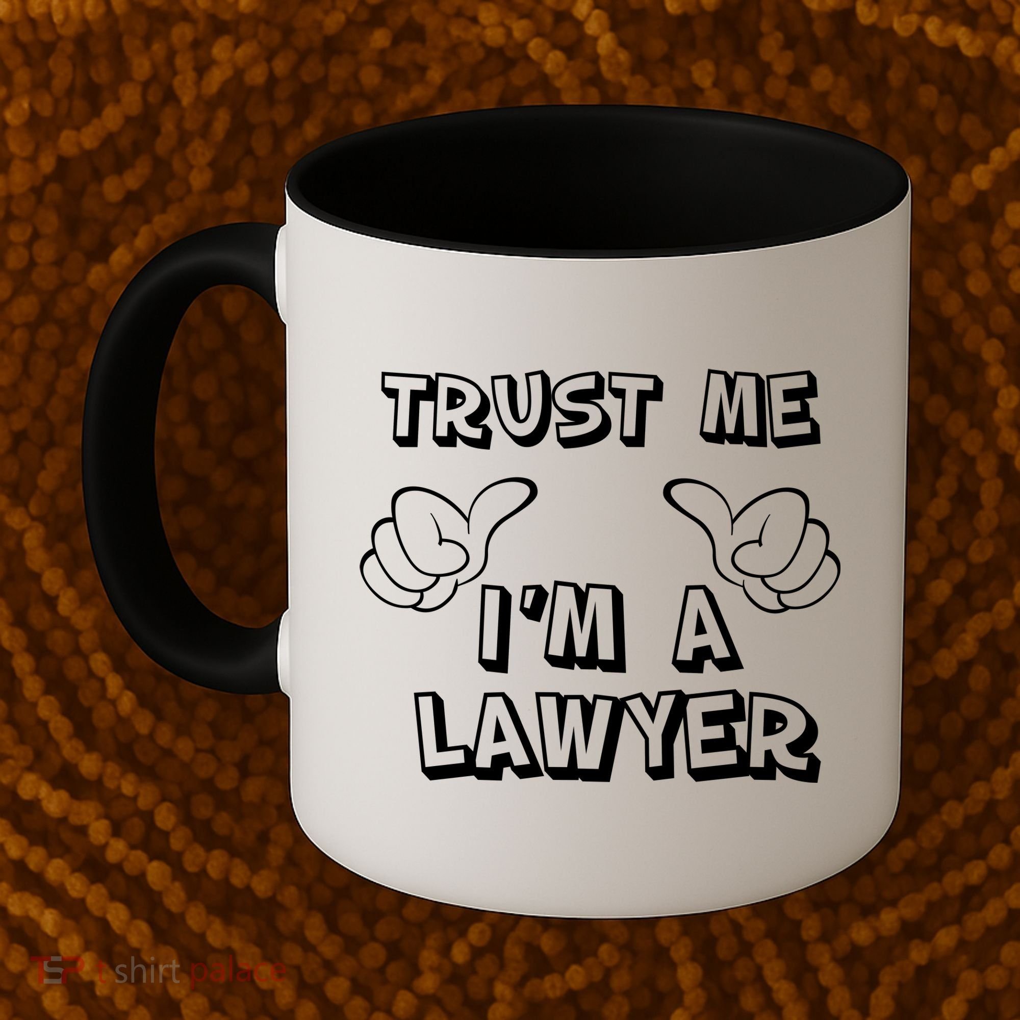Trust Me I'm A Lawyer Coffee Mug