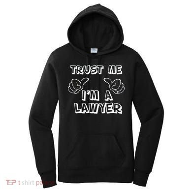 Trust Me I'm A Lawyer Women's Hoodie