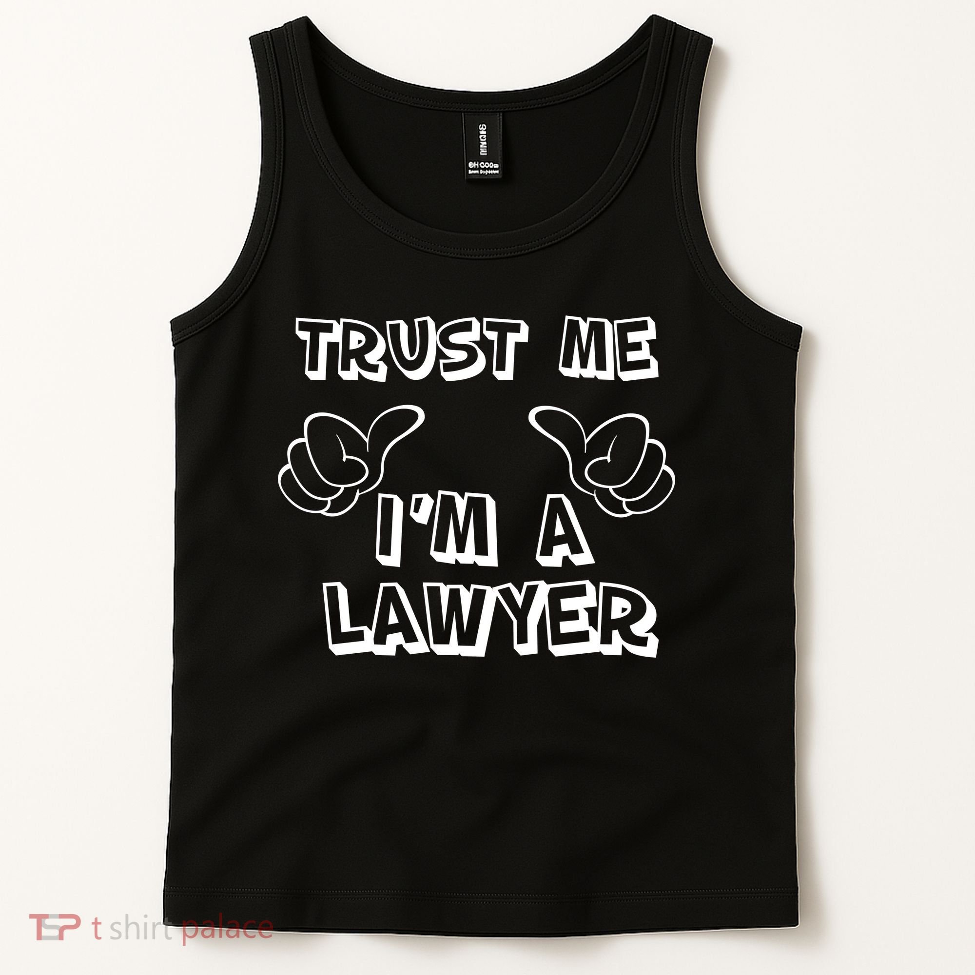 Trust Me I'm A Lawyer Tank Top