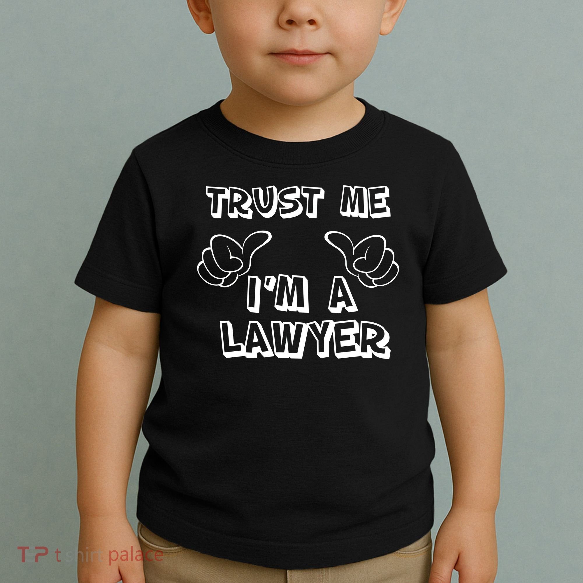 Trust Me I'm A Lawyer Toddler T-Shirt