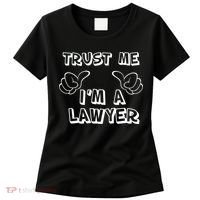 Trust Me I'm A Lawyer Women's T-Shirt thumb 0