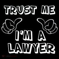 Trust Me I'm A Lawyer Women's T-Shirt thumb 6