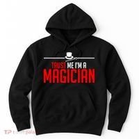 Trust Me I'm A Magician Hoodie thumb 0