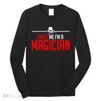 Trust Me I'm A Magician Long Sleeve Shirt thumb 0