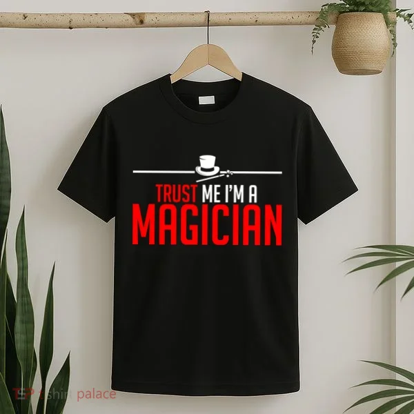 Trust Me I'm A Magician T-Shirt