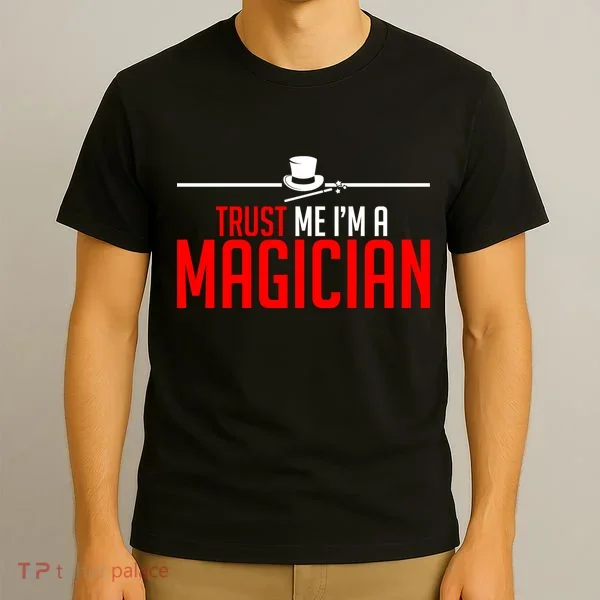 Trust Me I'm A Magician T-Shirt