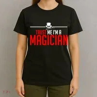 Trust Me I'm A Magician T-Shirt thumb 4