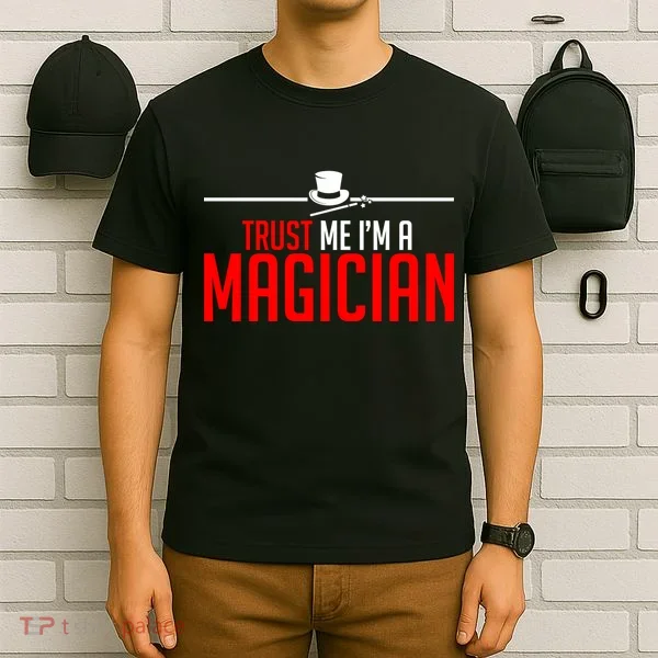 Trust Me I'm A Magician T-Shirt