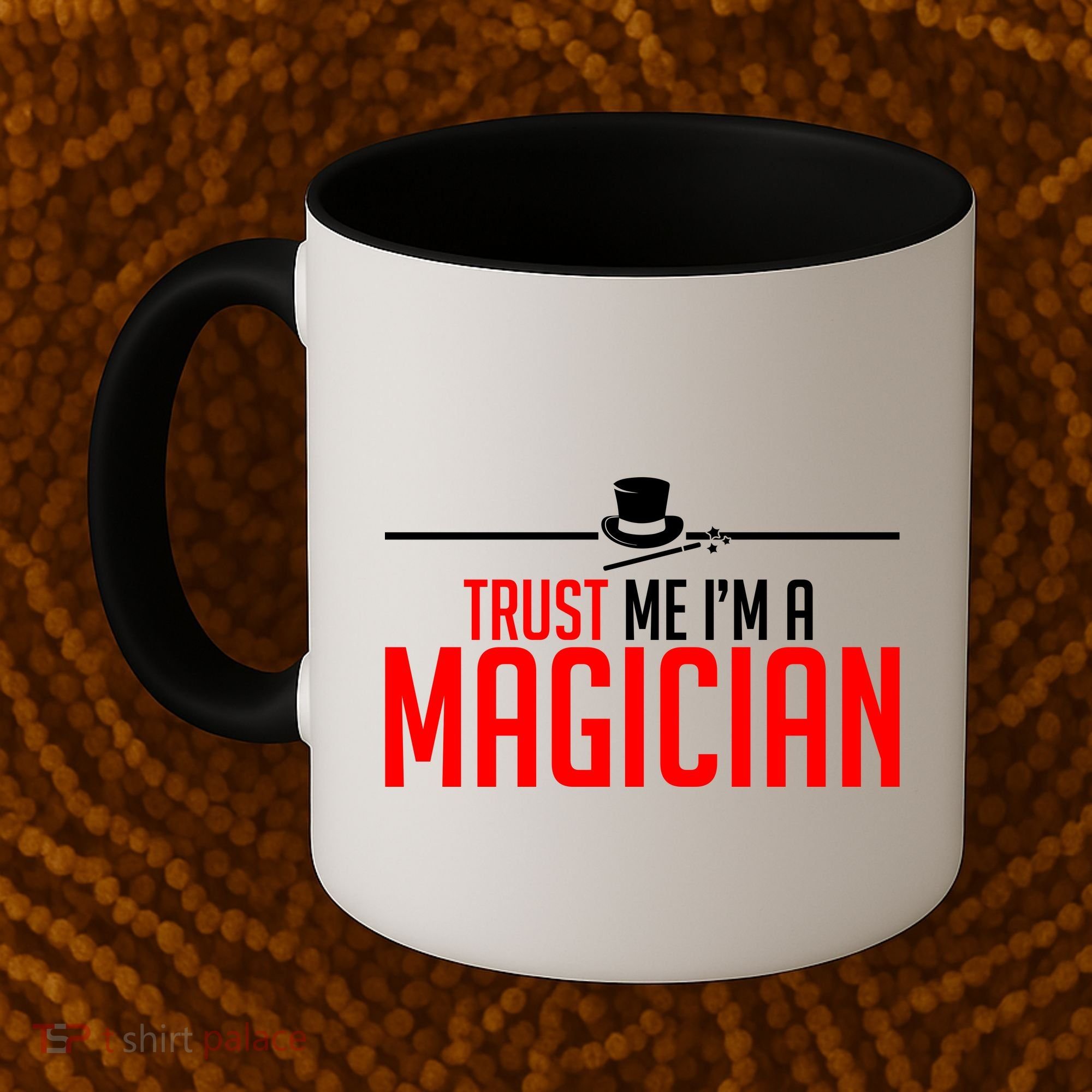 Trust Me I'm A Magician Coffee Mug