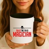 Trust Me I'm A Magician Coffee Mug thumb 3