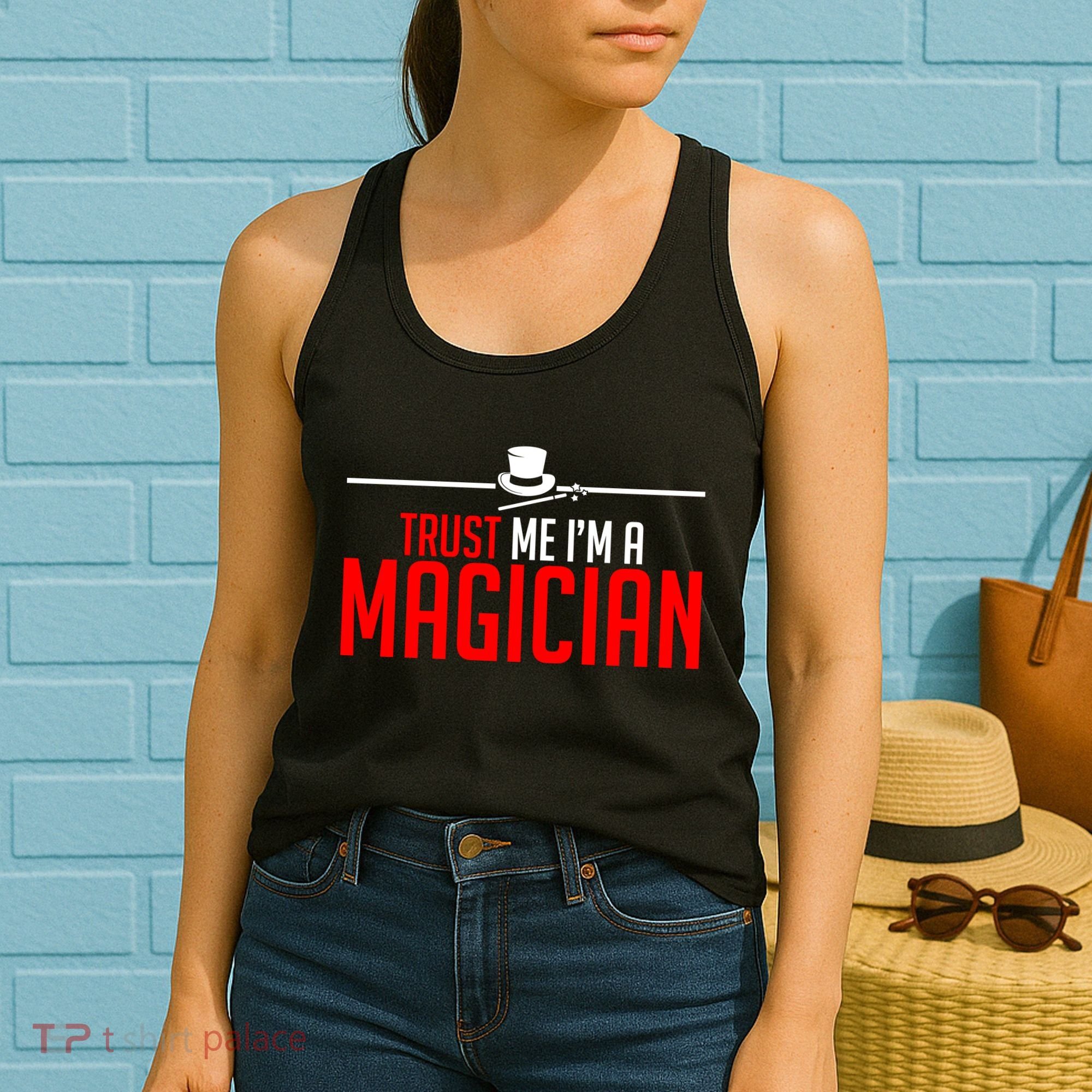 Trust Me I'm A Magician Women's Tank Top
