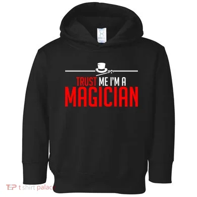 Trust Me I'm A Magician Toddler Hoodie