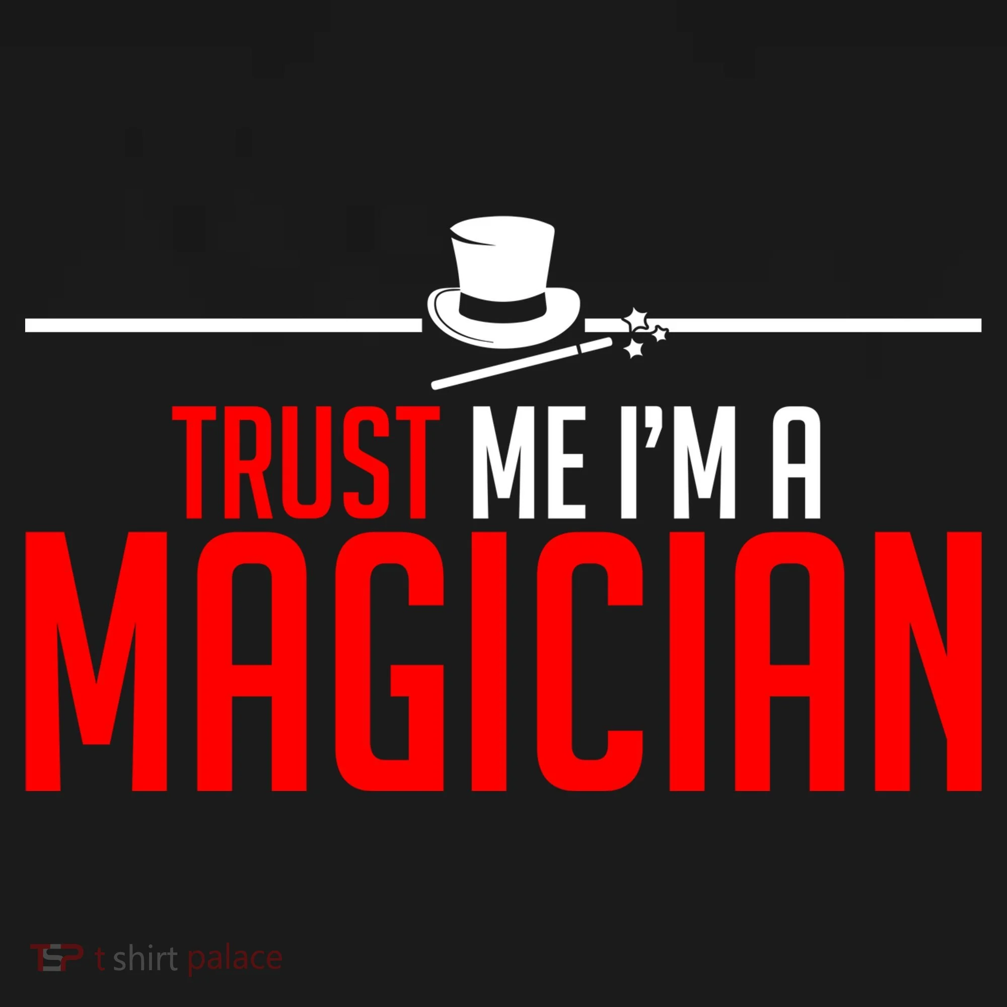 Trust Me I'm A Magician Tank Top
