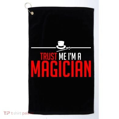 Trust Me I'm A Magician Golf Towel