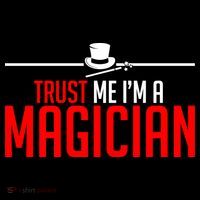 Trust Me I'm A Magician Women's T-Shirt thumb 6