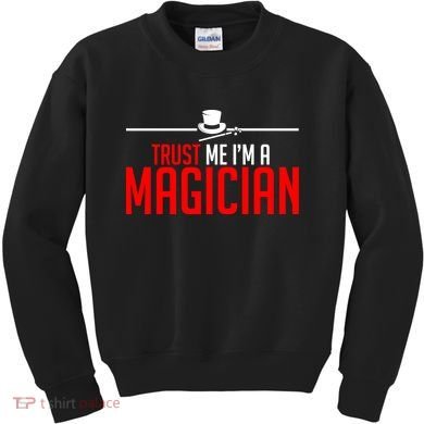 Trust Me I'm A Magician Kids Sweatshirt