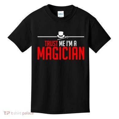Trust Me I'm A Magician Kids T-Shirt