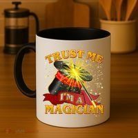 Trust Me I'm A Magician Funny Coffee Mug thumb 4