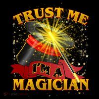 Trust Me I'm A Magician Funny Coffee Mug thumb 5