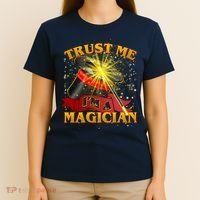 Trust Me I'm A Magician Funny T-Shirt thumb 4