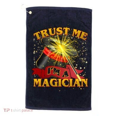 Trust Me I'm A Magician Funny Golf Towel