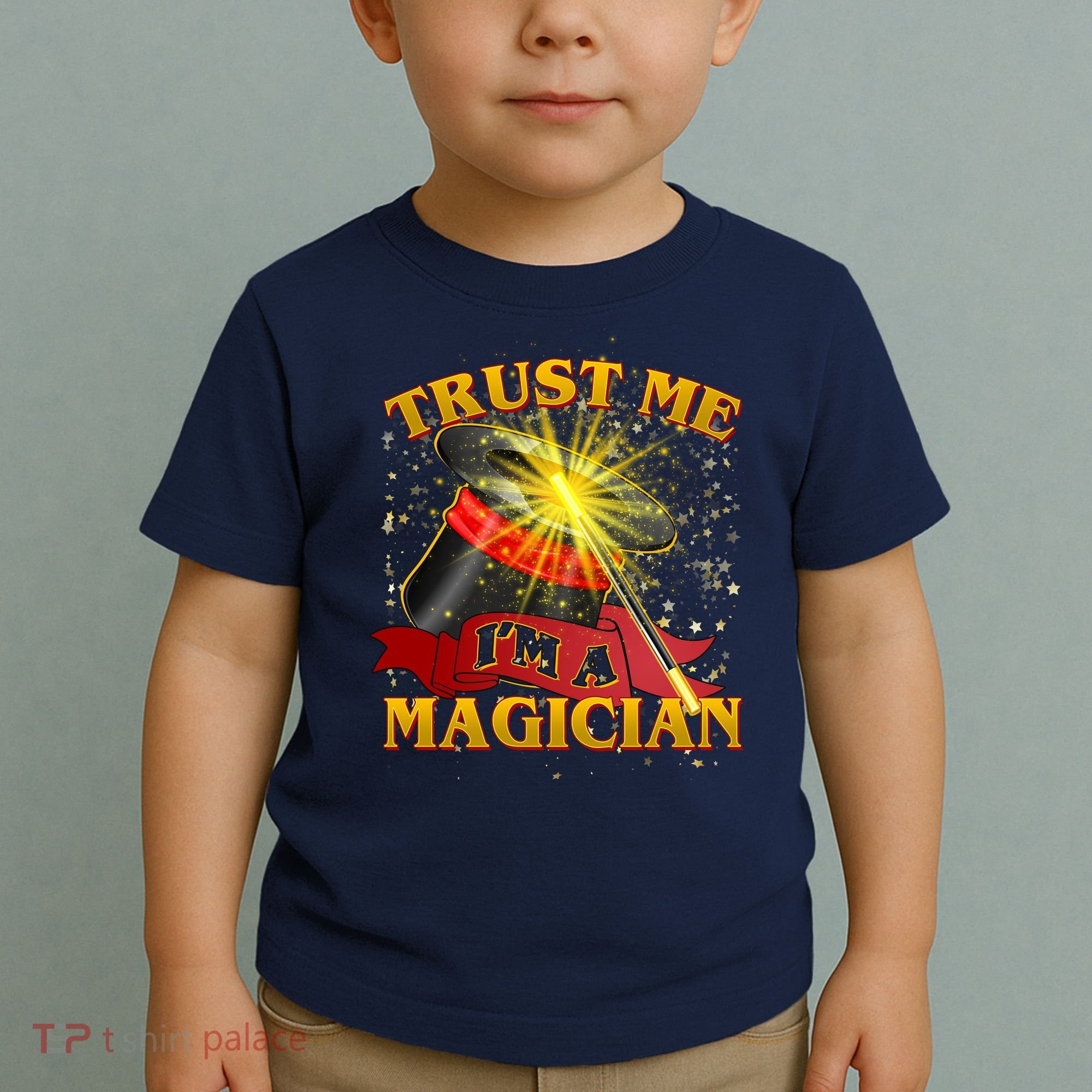 Trust Me I'm A Magician Funny Toddler T-Shirt