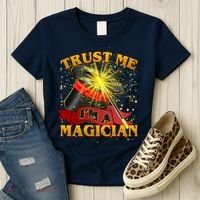 Trust Me I'm A Magician Funny Women's T-Shirt thumb 3