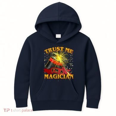 Trust Me I'm A Magician Funny Kids Hoodie