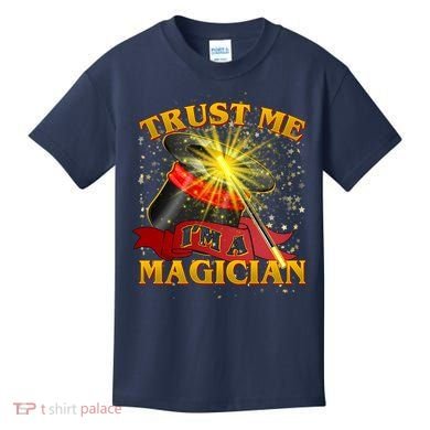 Trust Me I'm A Magician Funny Kids T-Shirt