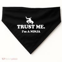 Trust Me I'm A Ninja USA-Made Doggie Bandana thumb 0